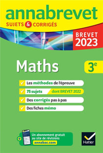 Annabrevet sujets & corrigés : maths - 3e (édition 2023)
