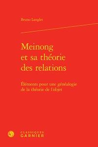 Meinong et sa théorie des relations - éléments pour une généalogie de la théorie de l'objet
