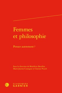 Femmes et philosophie : Penser autrement ?
