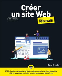 Créer un site web pour les nuls (11e édition)