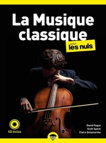 La musique classique pour les nuls (2e édition)