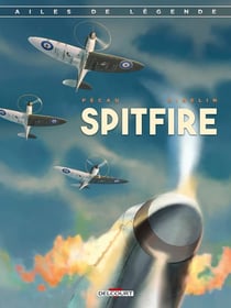 Ailes de légende Tome 1 : Spitfire