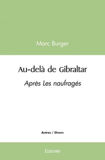 Au-delà de Gibraltar : Après Les naufragés