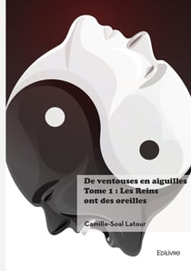 De ventouses en aiguilles - Tome 1