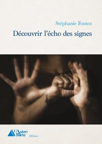 Découvrir l'écho des signes