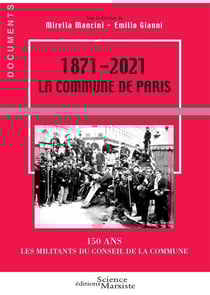 1871-2021 : la Commune de Paris, 150 ans - les militants du conseil de la Commune