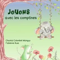 JOUONS AVEC LES COMPTINES