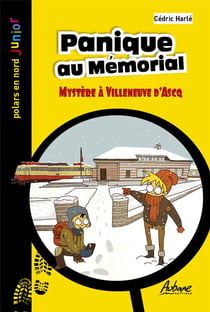 Panique au Mémorial, mystère à Villeneuve d'Ascq
