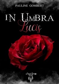 In Umbra lucis