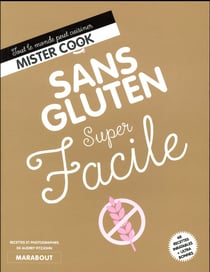 Super facile : sans gluten