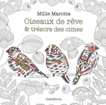 Oiseaux de rêve & trésors des cimes