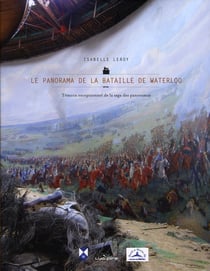 Panorama De La Bataille De Waterloo