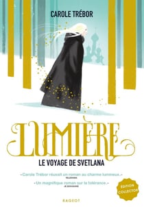 Lumière, le voyage de Svetlana - édition collector