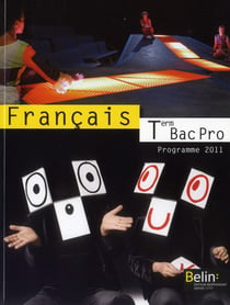 Français - terminale professionnelle - manuel de l'élève (édition 2011)