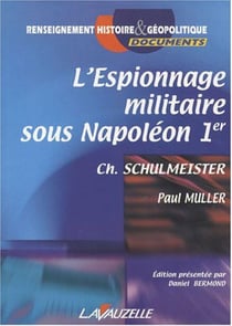 L'espionnage militaire sous Napoléon 1er