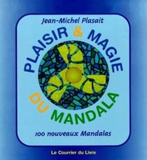 Atelier mandalas : plaisir et magie du mandala Tome 2