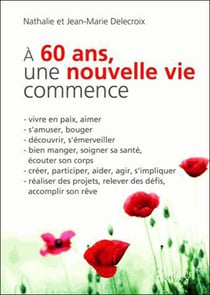 À 60 ans, une nouvelle vie commence