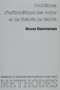 Problèmes d'arithmétique des corps et de théorie de Galois