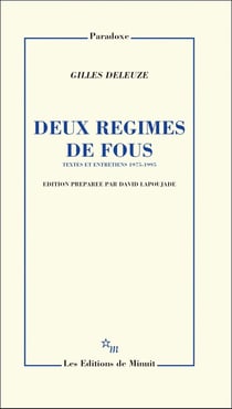 Deux regimes de fous et autres textes 1975-1995