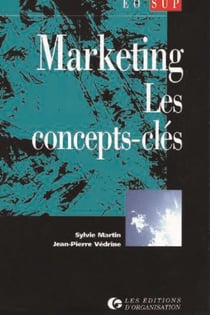 Marketing : Les concepts clés