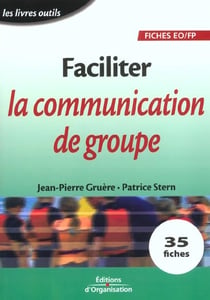 Faciliter la communication de groupe - les livres outils - fiches eo/fp