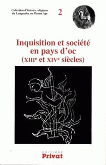 Cahiers de Fanjeaux : inquisition et société en pays d'Oc (XIIIe et XIVe siècles)