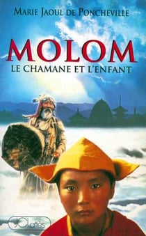 Molom - le chamane et l'enfant