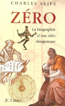 Zéro - la biographie d'une idée dangereuse