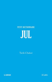 Jul : Petit dictionnaire