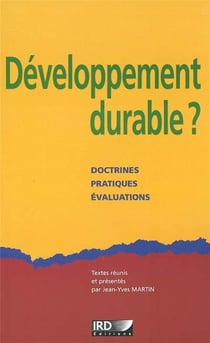 Développement durable ? doctrines, pratiques, évaluations