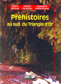Préhistoires au sud du Triangle d'Or