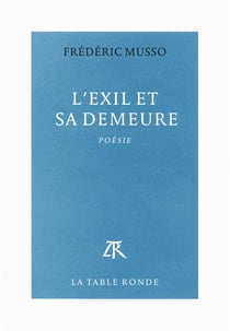 L'exil et sa demeure