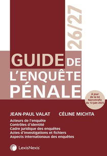 Guide de l'enquête pénale (édition 2026/2027)