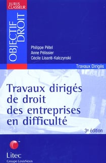 Travaux diriges de droit des entreprises en difficulte - vingt series d'etudes pratiques