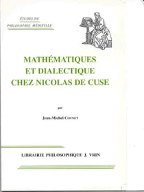Mathématique et dialectique chez Nicolas de Cues