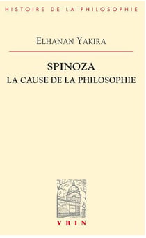 Spinoza - la cause de la philosophie