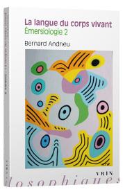 Le langage du corps vivant - émersiologie 2