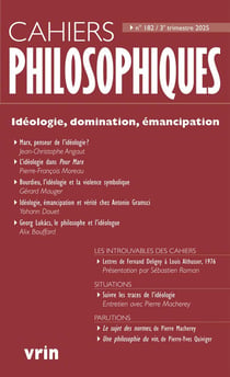 Cahiers philosophiques n.182 : Idéologie, domination, émancipation