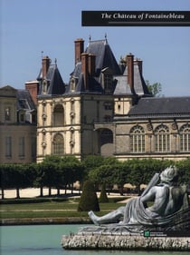 The château of Fontainebleau
