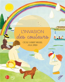 L'invasion de la couleur : collection arts et sciences