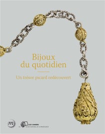 Bijoux du quotidien, un trésor picard redécouvert