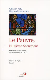 Histoire de l'église t.1 - le pauvre, huitième sacrement