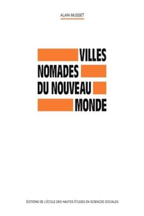 Villes nomades du nouveau monde