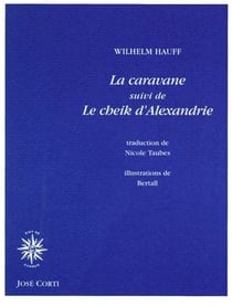 La caravane - le cheik d'Alexandrie