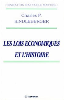 LOIS ECONOMIQUES ET L'HISTOIRE (LES)