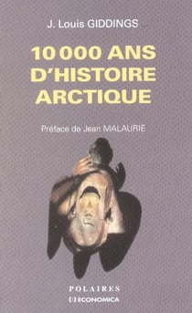 10 000 ANS D'HISTOIRE ARCTIQUE