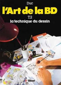 L'Art de la BD - Tome 02 : La Technique du dessin