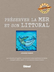 Préserver la mer et son littoral