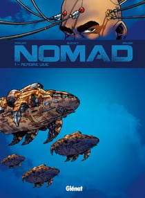 Nomad - cycle 1 Tome 1