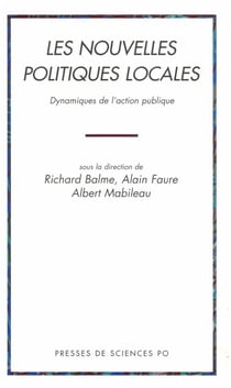 Les nouvelles politiques locales - dynamiques de l'action publique